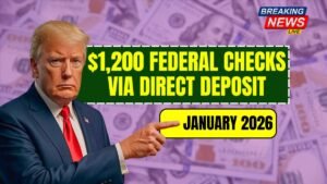 $1,200 Federal Checks via Direct Deposit in January 2026 – Check Eligibility and Payment Date